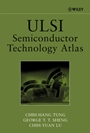 ULSI Semiconductor Technology Atlas - ISBN 9780471457725