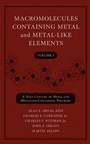 Macromolecules Containing Metal and Metal–Like Elements, Volume 1: A Half–Century of Metal– and Metalloid–Containing Polymers - ISBN 9780471458326