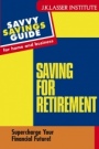 Saving For Retirement: Supercharge Your Financial Future! - ISBN 9780471460596