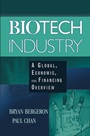 Biotech Industry: A Global, Economic, and Financing Overview - ISBN 9780471465614