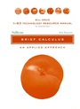 TI–83 Technology Resource Manual to accomnpany Brief Calculus: An Applied Approach, 8e - ISBN 9780471466420