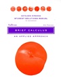 Solutions Manual to accompany Brief Calculus: An Applied Approach Student, 8e - ISBN 9780471466444