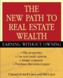 The New Path to Real Estate Wealth: Earning Without Owning - ISBN 9780471467915