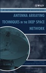 Antenna Arraying Techniques in the Deep Space Network - ISBN 9780471467991