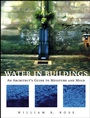 Water in Buildings: An Architects Guide to Moisture and Mold - ISBN 9780471468509