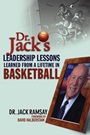 Dr. Jacks Leadership Lessons Learned From a Lifetime in Basketball - ISBN 9780471469292