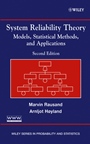 System Reliability Theory: Models, Statistical Methods, and Applications - ISBN 9780471471332