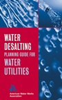 Water Desalting Planning Guide for Water Utilities - ISBN 9780471472858