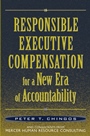 Responsible Executive Compensation for a New Era of Accountability - ISBN 9780471474319