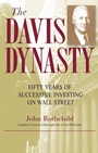 The Davis Dynasty: Fifty Years of Successful Investing on Wall Street - ISBN 9780471474418