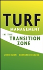 Turf Management in the Transition Zone - ISBN 9780471476092