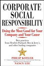 Corporate Social Responsibility: Doing the Most Good for Your Company and Your Cause - ISBN 9780471476115