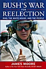 Bushs War For Reelection: Iraq, the White House, and the People - ISBN 9780471483854