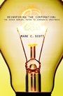 Reinspiring the Corporation: The Seven Seminal Paths to Corporate Greatness - ISBN 9780471485452