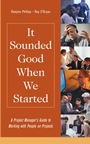 It Sounded Good When We Started: A Project Managers Guide to Working with People on Projects - ISBN 9780471485865