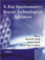 X–Ray Spectrometry: Recent Technological Advances - ISBN 9780471486404