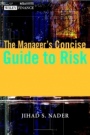 The Managers Concise Guide to Risk - ISBN 9780471486510
