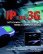 IP for 3G: Networking Technologies for Mobile Communications - ISBN 9780471486978