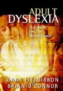 Adult Dyslexia: A Guide for the Workplace - ISBN 9780471487128