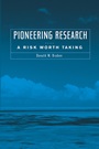 Pioneering Research: A Risk Worth Taking - ISBN 9780471488521