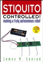 Stiquito Controlled!: Making a Truly Autonomous Robot - ISBN 9780471488828