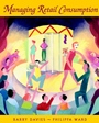 Managing Retail Consumption - ISBN 9780471489122