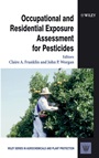 Occupational and Residential Exposure Assessment for Pesticides - ISBN 9780471489894