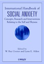 International Handbook of Social Anxiety: Concepts, Research and Interventions Relating to the Self and Shyness - ISBN 9780471491293