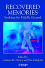 Recovered Memories: Seeking the Middle Ground - ISBN 9780471491323