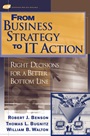 From Business Strategy to IT Action: Right Decisions for a Better Bottom Line - ISBN 9780471491910