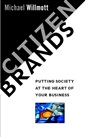 Citizen Brands: Putting Society at the Heart of your Business - ISBN 9780471492122