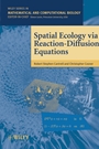 Spatial Ecology via Reaction–Diffusion Equations - ISBN 9780471493013