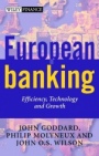 European Banking: Efficiency, Technology and Growth - ISBN 9780471494492
