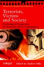 Terrorists, Victims and Society: Psychological Perspectives on Terrorism and its Consequences - ISBN 9780471494621