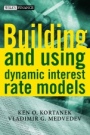 Building and Using Dynamic Interest Rate Models - ISBN 9780471495956