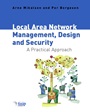 Local Area Network Management, Design and Security: A Practical Approach - ISBN 9780471497691
