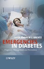 Emergencies in Diabetes: Diagnosis, Management and Prevention - ISBN 9780471498148