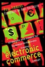 Electronic Commerce: Strategies and Models for Business–to–Business Trading - ISBN 9780471498407