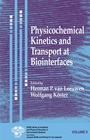 Physicochemical Kinetics and Transport at Biointerfaces - ISBN 9780471498452