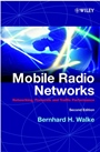 Mobile Radio Networks: Networking, Protocols and Traffic Performance - ISBN 9780471499022