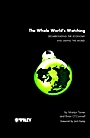 The Whole Worlds Watching: Decarbonizing the Economy and Saving the World - ISBN 9780471499817