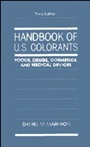Handbook of U.S. Colorants: Foods, Drugs, Cosmetics, and Medical Devices - ISBN 9780471500742