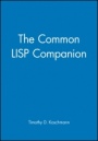 The Common LISP Companion - ISBN 9780471503088
