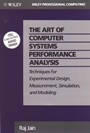 The Art of Computer Systems Performance Analysis: Techniques for Experimental Design, Measurement, Simulation, and Modeling - ISBN 9780471503361