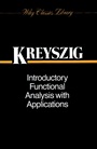Introductory Functional Analysis with Applications - ISBN 9780471504597