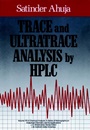 Trace and Ultratrace Analysis by HPLC - ISBN 9780471514190