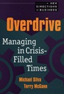 Overdrive: Managing in Crisis–Filled Times - ISBN 9780471515494