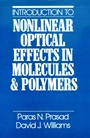 Introduction to Nonlinear Optical Effects in Molecules and Polymers - ISBN 9780471515623