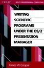 Writing Scientific Programs Under the OS/2 Presentation Manager - ISBN 9780471519287