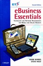 eBusiness Essentials: Technology and Network Requirements for Mobile and Online Markets - ISBN 9780471521839